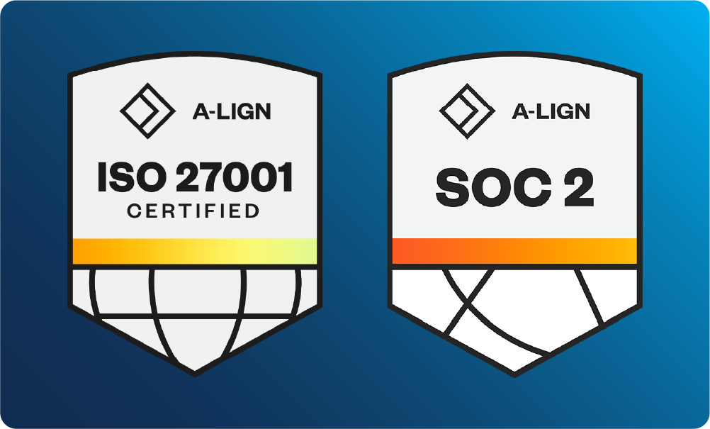 ISO 27001 Certified and SOC 2 badges